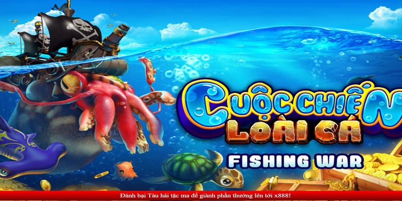 Bắn Cá Fishing War Là Gì Và Bí Quyết Chinh Phục Cho Tân Thủ 2 Sức hút khiến bắn cá Fishing War được ưa chuộng