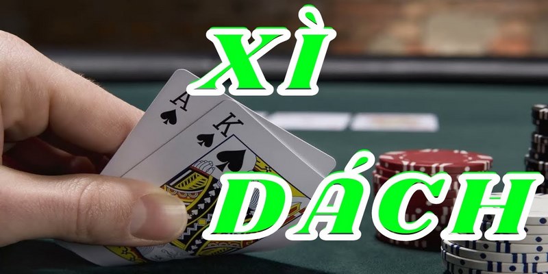 Cách Chơi Xì Dách Cơ Bản Tân Thủ Không Nên Bỏ Qua 1 Các thông tin cơ bản về xì dách