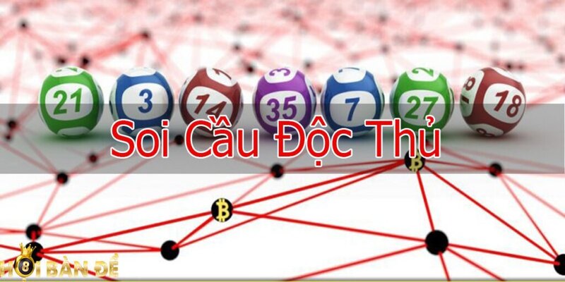 Độc Thủ Lô Là Gì Và Những Ưu, Nhược Điểm Tân Thủ Cần Biết 1 Độc thủ lô là gì và giải đáp chi tiết